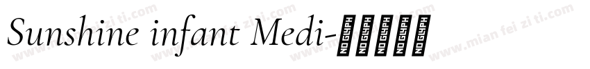 Sunshine infant Medi字体转换